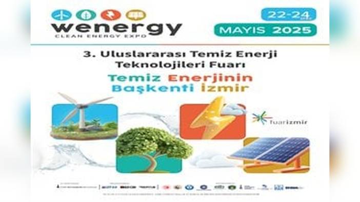 WENERGY Expo kapılarını açıyor: Temiz enerji teknolojileri İzmir’de buluşuyor