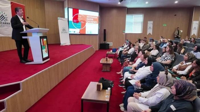 Adıyaman Belediyesi'nden kadın çalıştayı: Kadınların emeği şehri ayağa kaldırdı