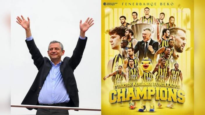 CHP lideri Özel’den Fenerbahçe Beko’ya tebrik mesajı