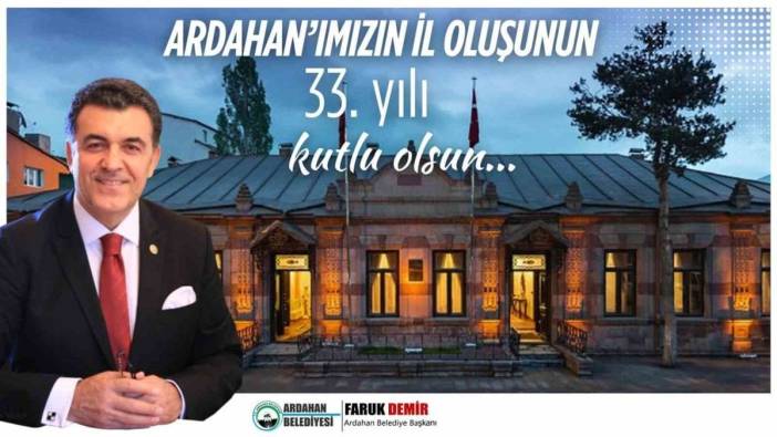 Ardahan'ın il oluşunun 33. yıldönümü kutlandı