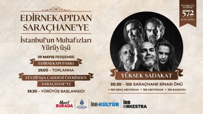 İstanbul'un fethinin 572. yılı kutlanıyor: Yüksek Sadakat konseri ve ücretsiz ulaşım