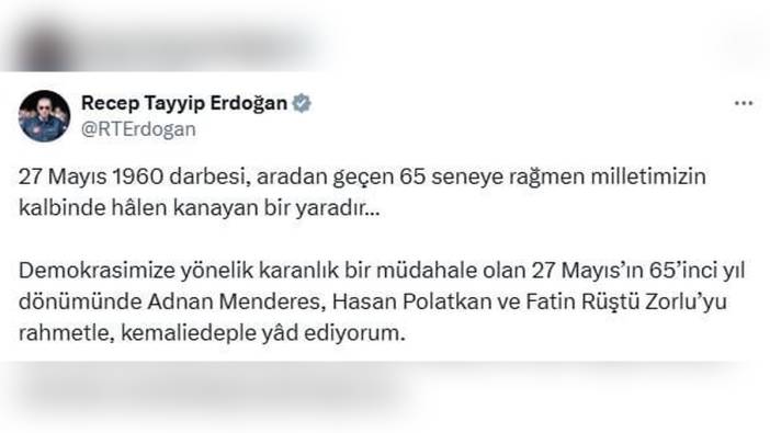 Cumhurbaşkanı Erdoğan: 27 Mayıs, milletimizin kalbinde kanayan bir yara