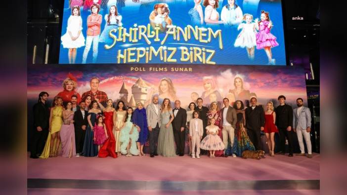 Sihirli Annem: Hepimiz Biriz filminin galası Zorlu PSM'de yapıldı