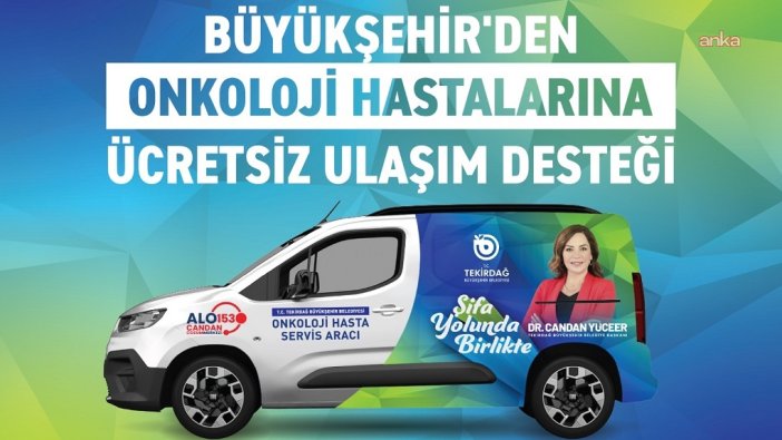 Tekirdağ'dan kanser hastalarına destek: Ücretsiz ulaşım hizmeti başladı