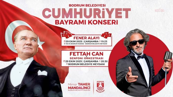 Bodrum'da Cumhuriyet Bayramı kutlamaları Fettah Can konseriyle kutlanıyor