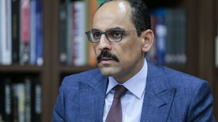 Kalın'dan Güney Kıbrıs'a tepki