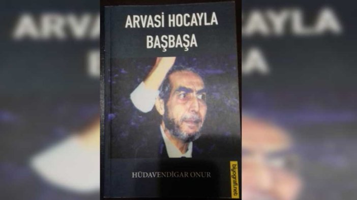 Gazeteci Hüdavendigâr Onur’un Arvasi Hocayla Başbaşa kitabı çıktı