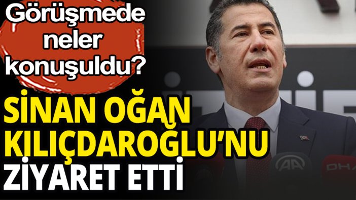 Sinan Oğan Kılıçdaroğlu ziyareti sonrası açıklama yaptı