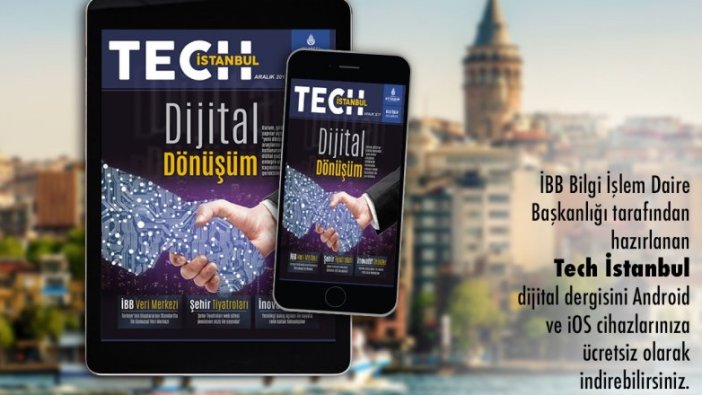 İstanbul’un teknoloji dergisi ‘Tech İstanbul’ yayında