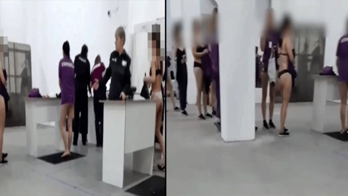 Kadınlar iç çamaşırına kadar soyunmak zorunda