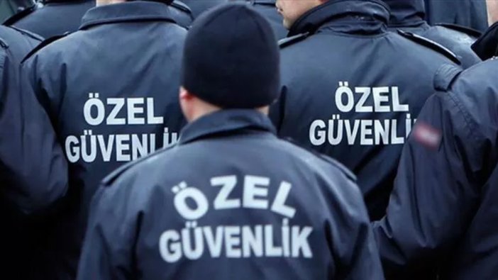 Özel Güvenlik Görevlileri dikkat! Beklenen açıklama geldi