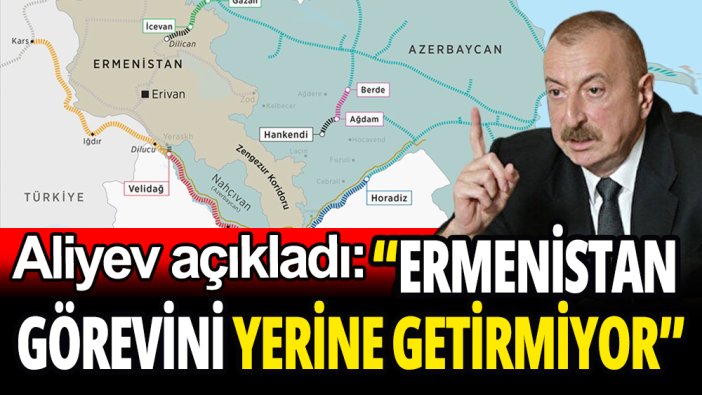 Aliyev'den kritik Ermenistan ve Rusya açıklaması