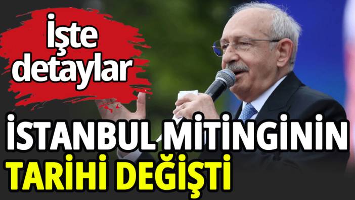 Millet İttifakı'nın İstanbul mitinginin tarihi değişti