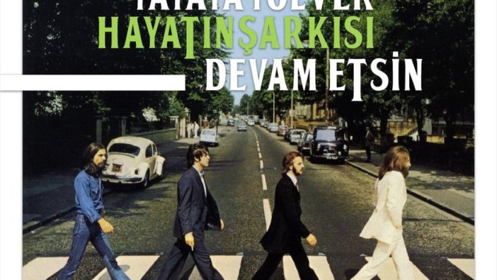 Jandarmadan yayalara "Beatles"lı saygı mesajı