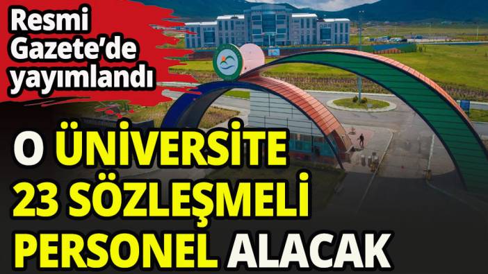 Iğdır Üniversitesi sözleşmeli personel alacak