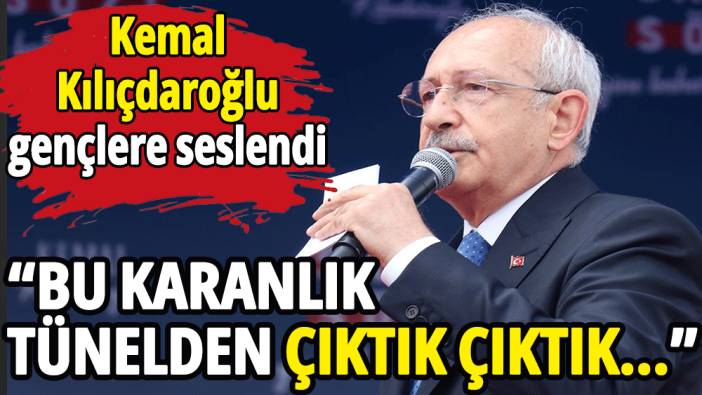 Kılıçdaroğlu: 12 günümüz var bu karanlık tünelden çıktık çıktık...