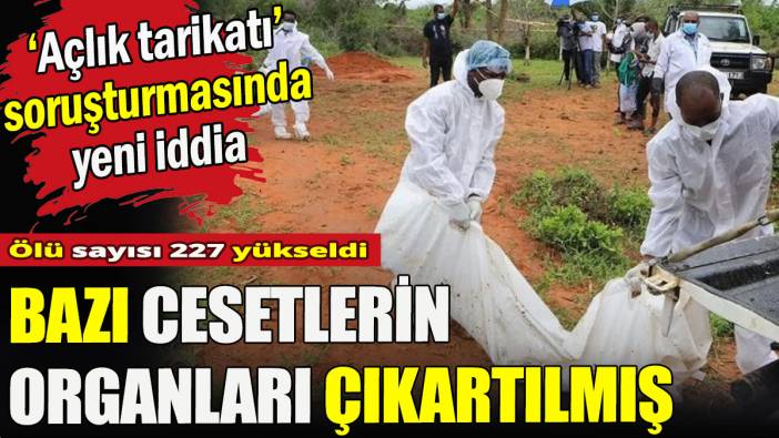 "Açlık tarikatı" soruşturmasında ceset sayısı 227'ye yükseldi