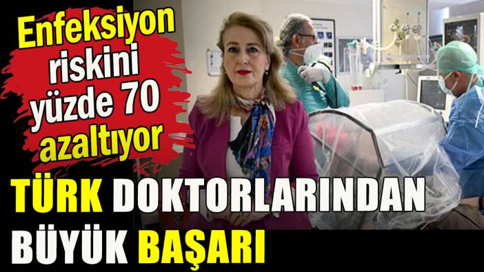 Türk doktorlarından büyük başarı