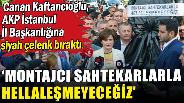Canan Kaftancıoğlu, AKP İstanbul İl Başkanlığına siyah çelenk bıraktı