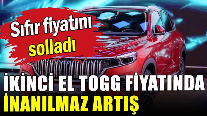 İkinci el TOGG sıfır fiyatını solladı