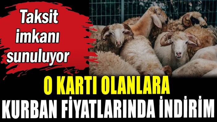 Kurban fiyatlarında indirim: Taksit imkanı sunuluyor