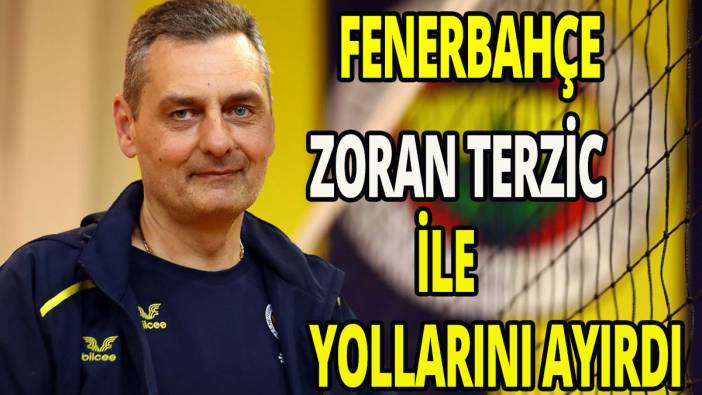 Fenerbahçe  Zoran Terzic ile yollarını ayrıdı