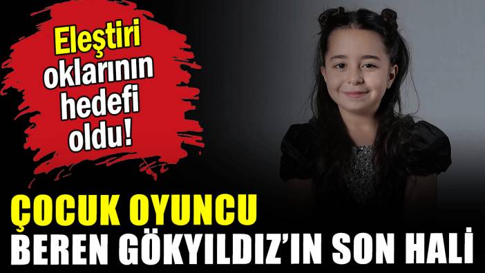 Çocuk oyuncunun son hali gündem oldu