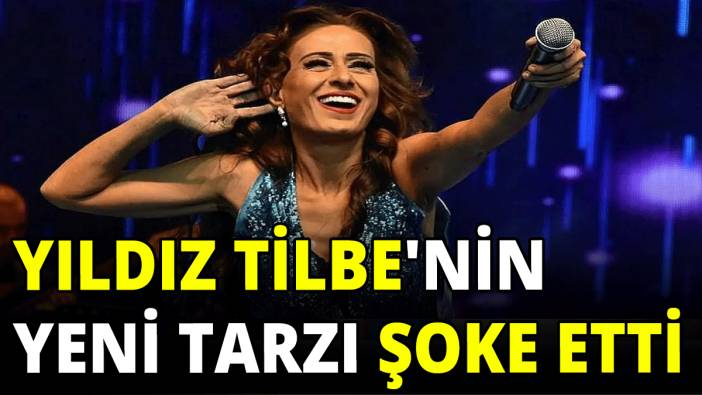 Yıldız Tilbe'nin yeni tarzı şoke etti