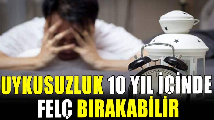 Uyku sorunu yaşayanlar dikkat: "10 yıl sonra..."