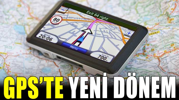 GPS'te yeni dönem