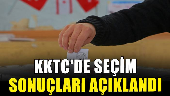 KKTC'de seçim sonuçları açıklandı