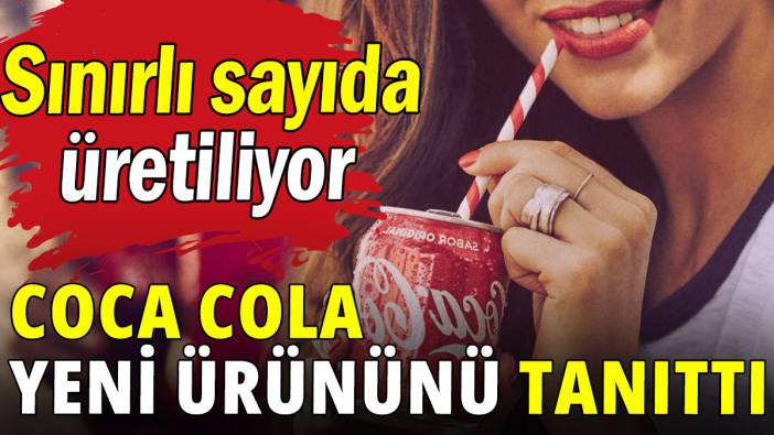 Coca cola yeni ürününü tanıttı