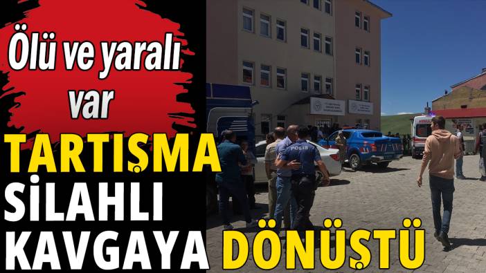 Tartışma silahlı kavgaya dönüştü: Ölü ve yaralı var