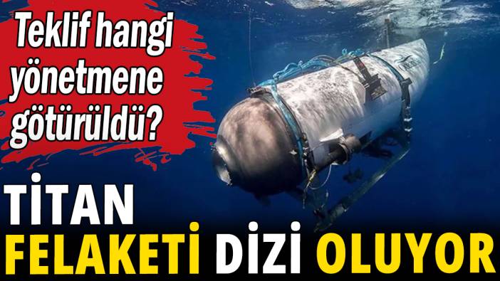 Titan felaketi dizi oluyor