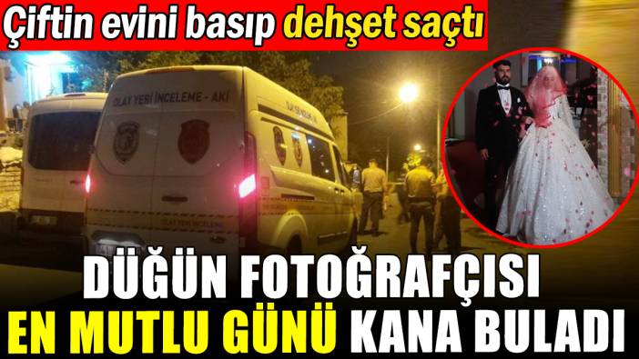 Düğün fotoğrafçısı dehşet saçtı: En mutlu günü kana buladı