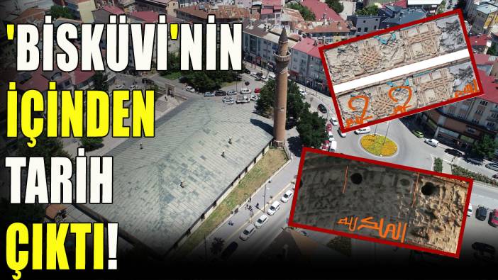 'Bisküvi'nin içinden tarih çıktı!