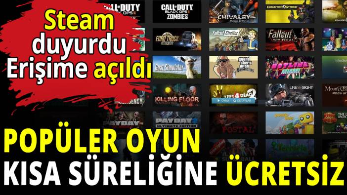 Steam'da popüler oyun kısa süreliğine ücretsiz oldu! Erişime açıldı