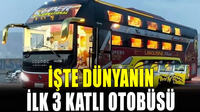 İşte dünyanın ilk 3 katlı otobüsü