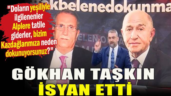 Kazdağları ve Akbelen'deki orman katliamına Gökhan Taşkın isyan etti