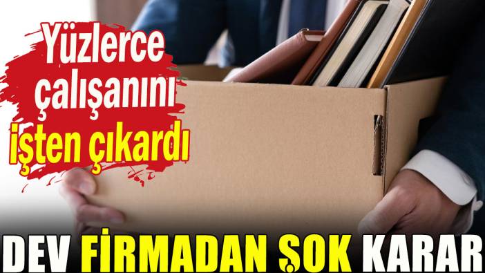 Dev firmadan şok karar