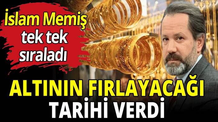 Altının fırlayacağı tarihi verdi