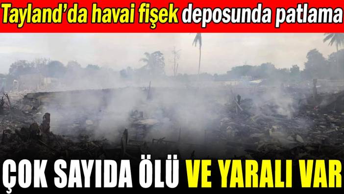 Tayland'da havai fişek deposunda patlama