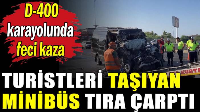 Tur minibüsü tıra arkadan çarptı:2 ölü 12 yaralı