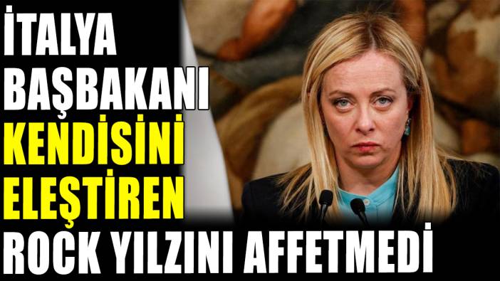 İtalya Başbakanı Meloni kendisini eleştiren Rock yıldızını affetmedi