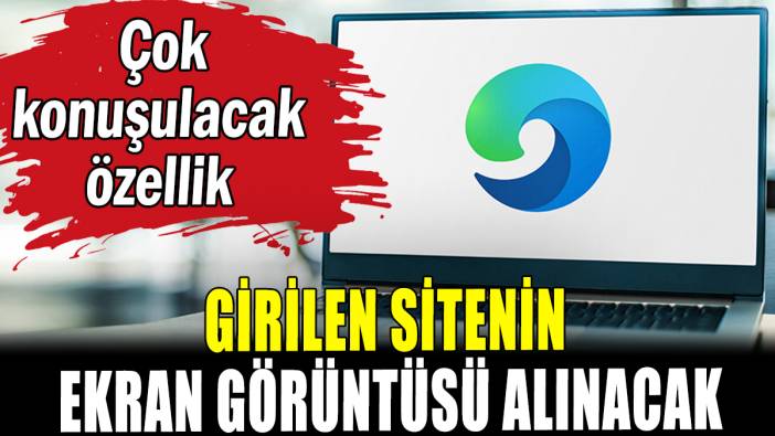 Girilen sitenin ekran görüntüsü alınacak