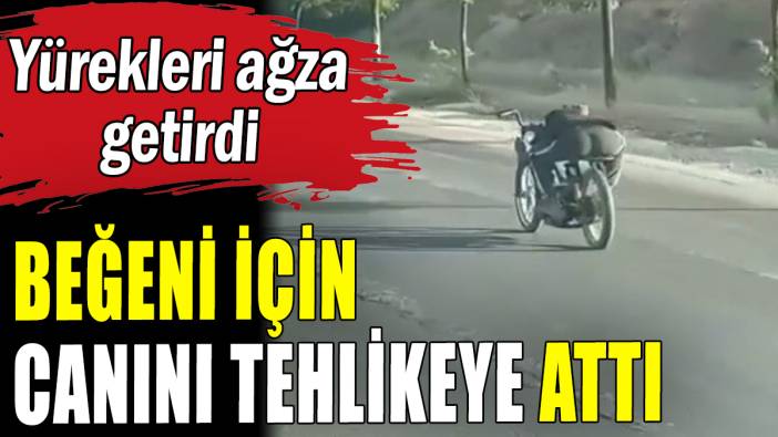 Beğeni için canının tehlikeye attı