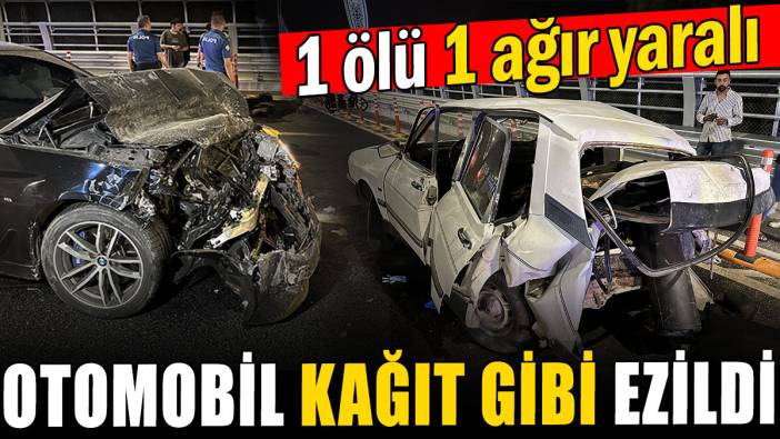 Otomobil kağıt gibi ezildi: 1 ölü, 1 ağır yaralı