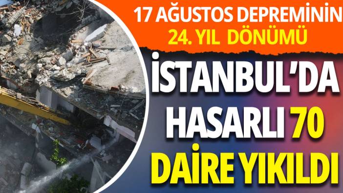 Büyükçekmece'de hasarlı 70 daire yıkıldı