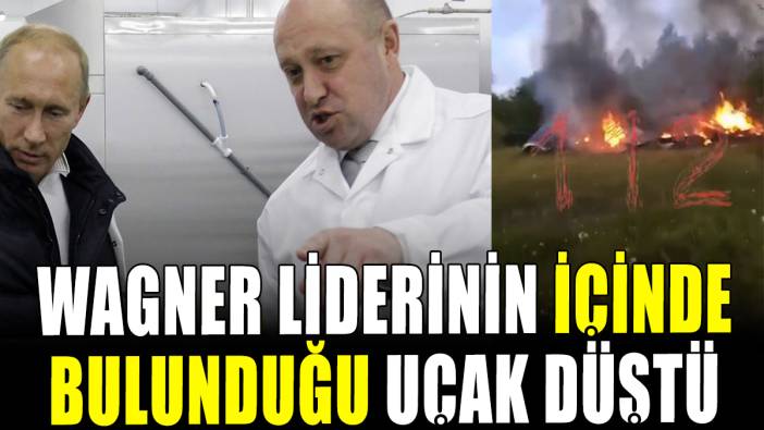 Wagner lideri içinde bulunduğu uçak düştü