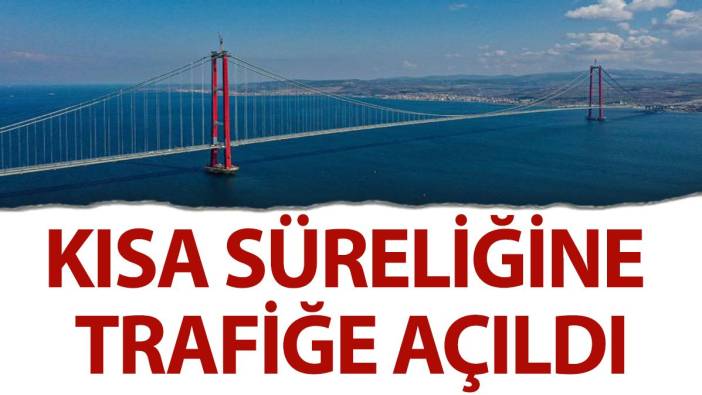 Çanakkale Boğazı kısa süreliğine gemi trafiğine açıldı